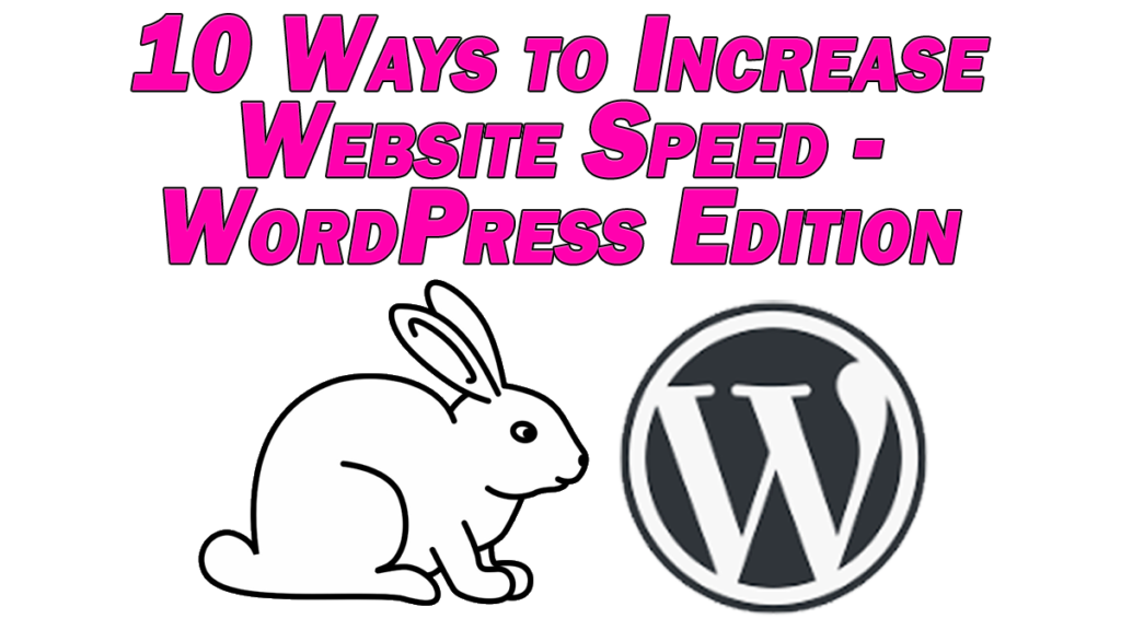 How to Increase Website Speed WordPress
